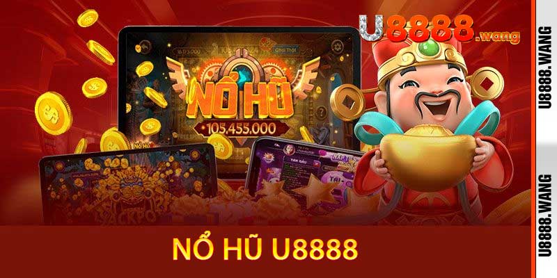 Nổ Hũ U8888